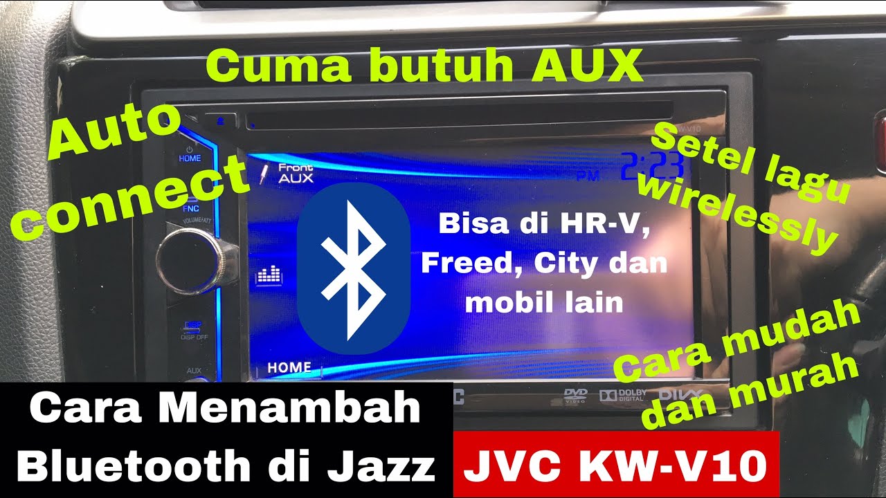Tutorial Agar JVC KW-V10 Support Bluetooth di Jazz RS GK5 atau HR-V, City, Freed | Cara Murah