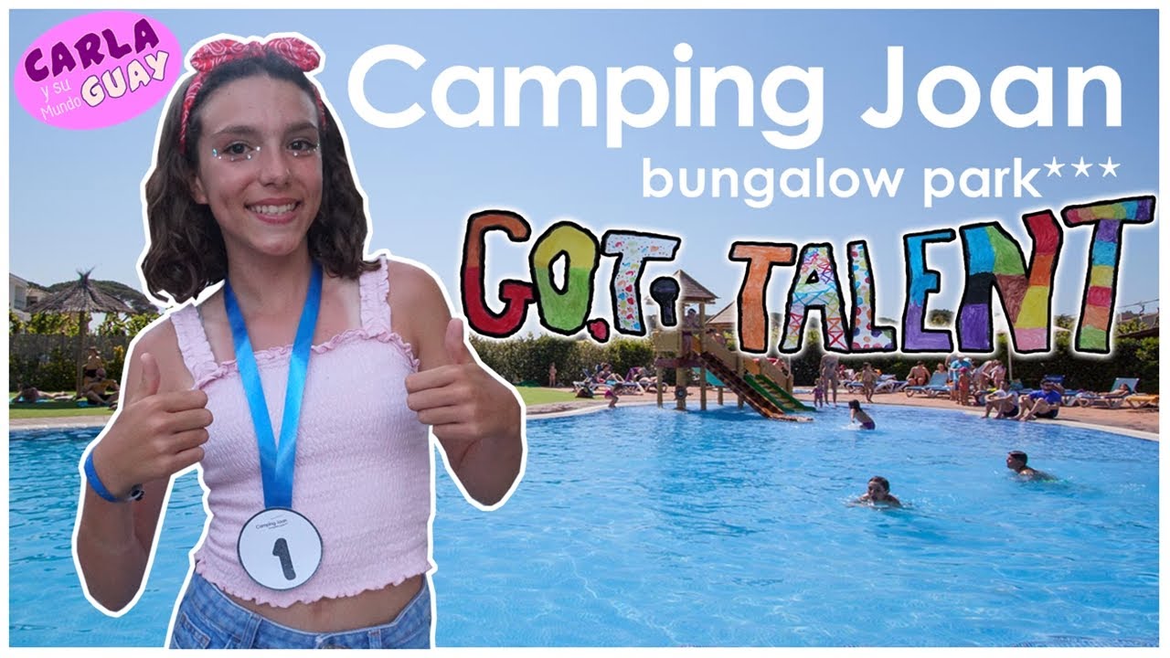 GOT TALENT EN EL CAMPING JOAN CAMBRILS 2024 | Carla y su Mundo Guay