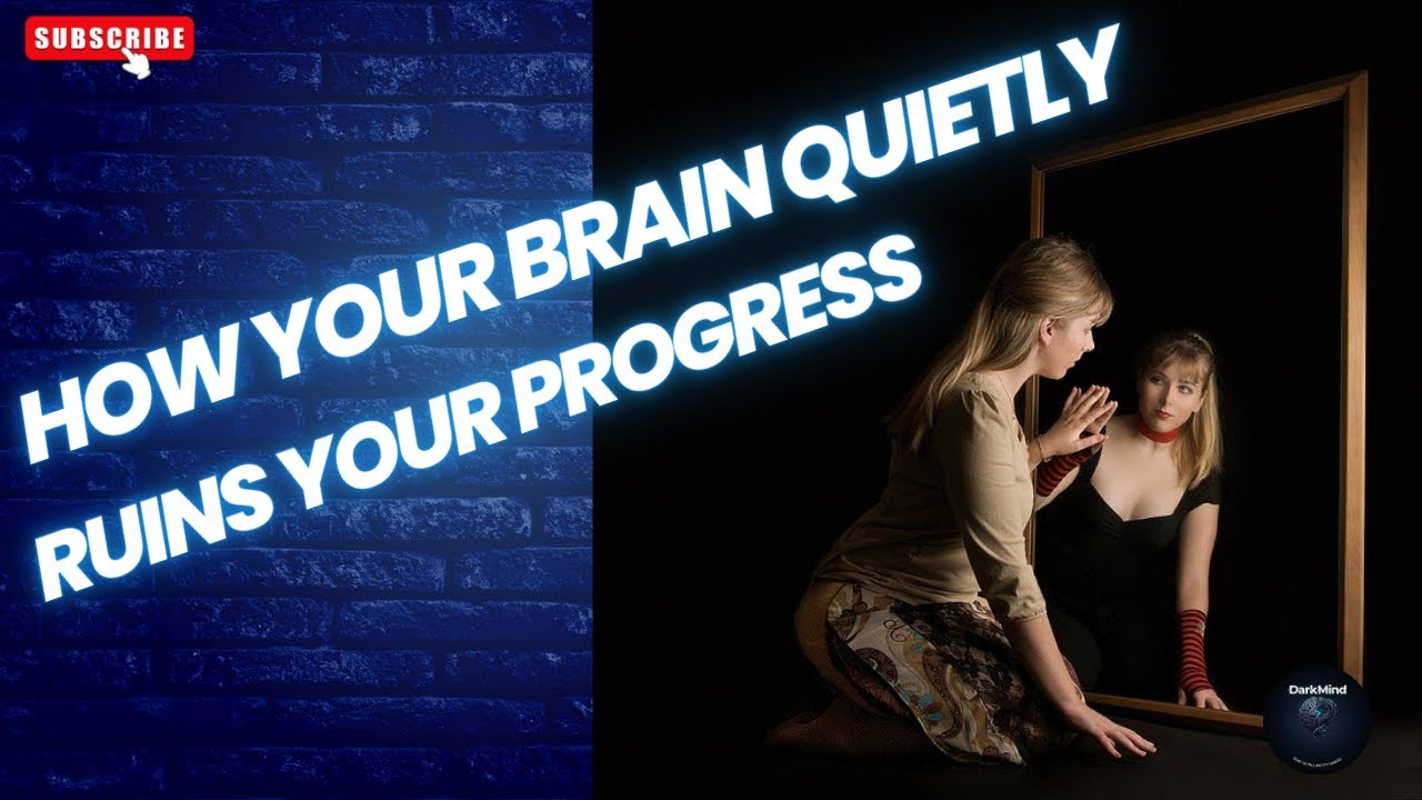 How Your Brain Quietly Ruins Your Progress
