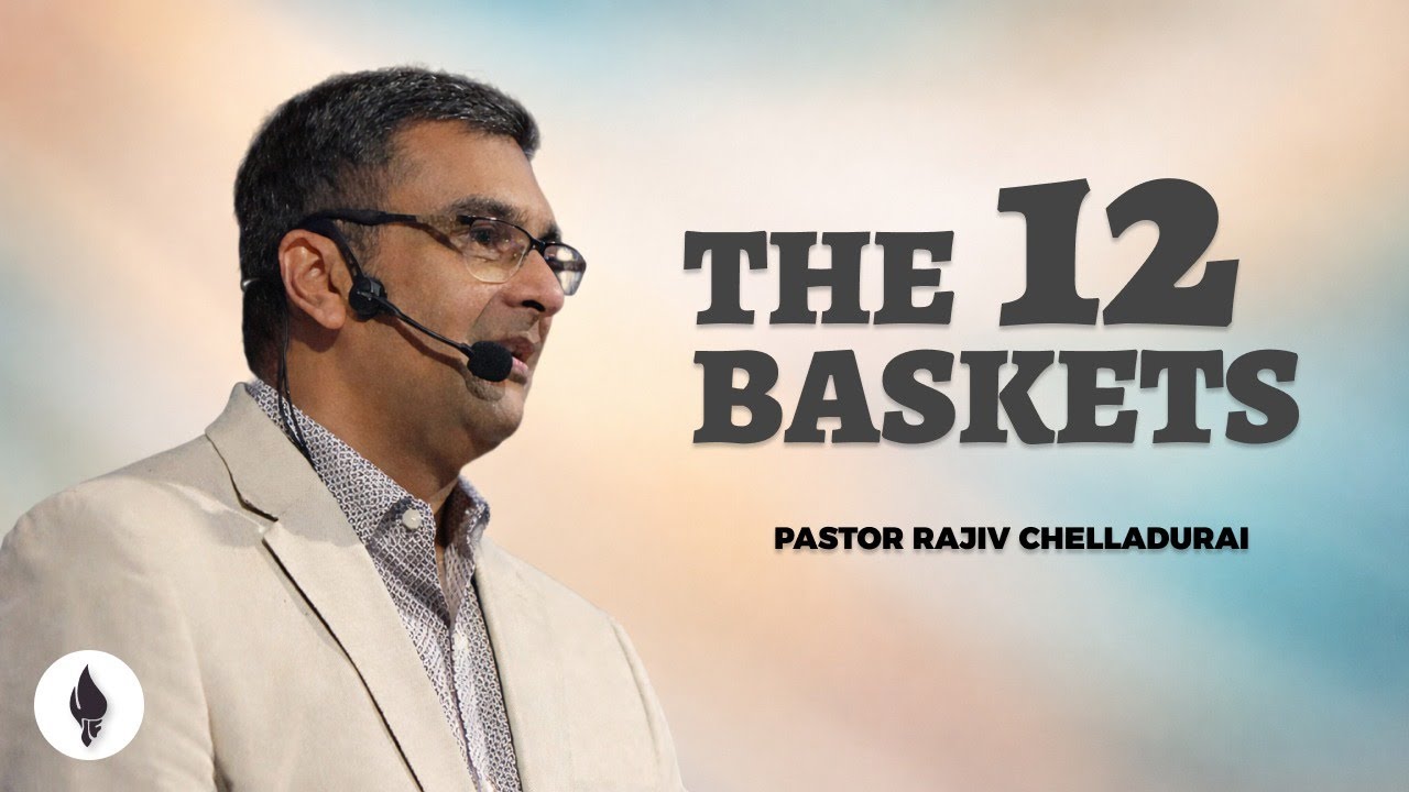 The 12 Baskets | Pastor Rajiv C. | 4th January 2026 | NLFC