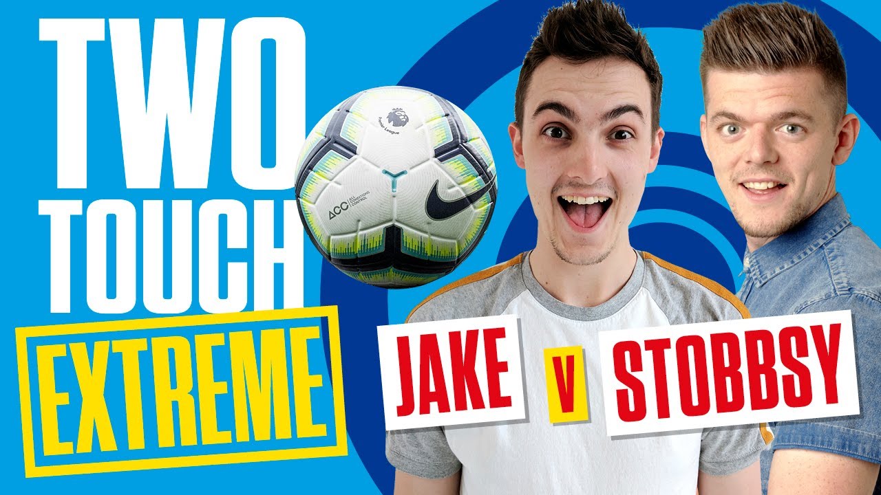 JAKE V STOBBSY | TWO-TOUCH EXTREME! 😂⚽️