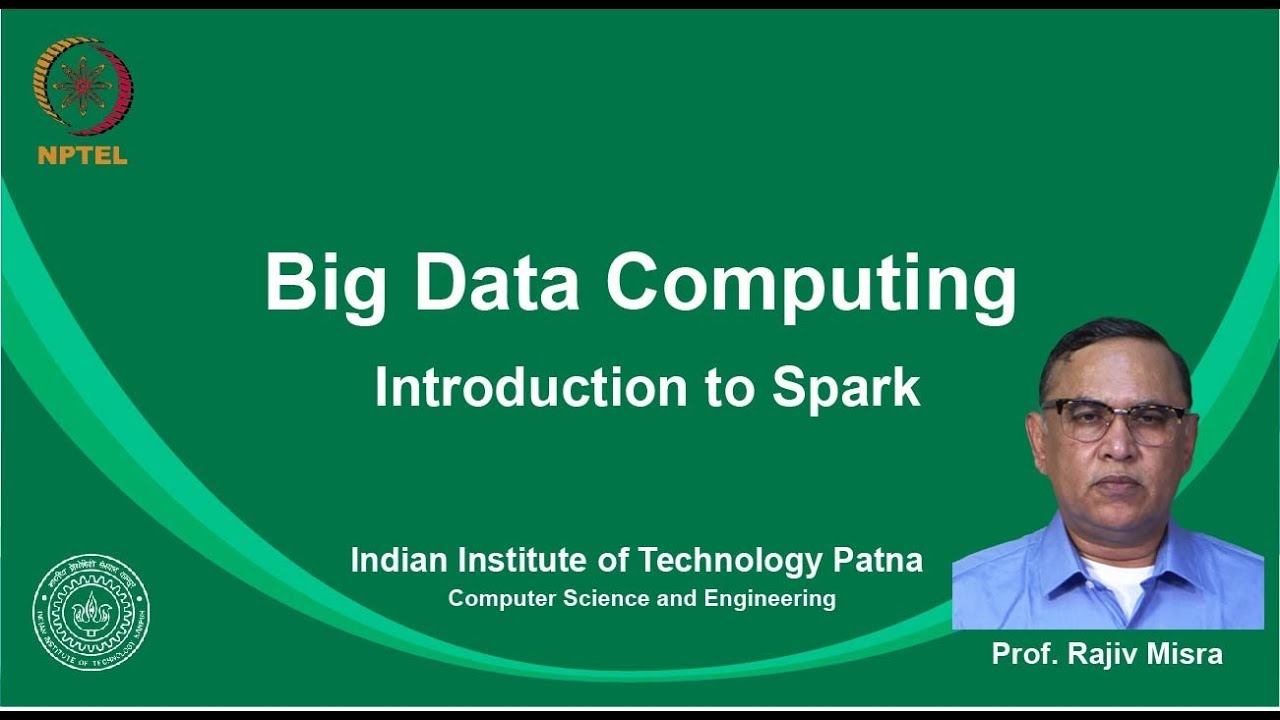 noc19-cs33 Lec 10-Introduction to Spark