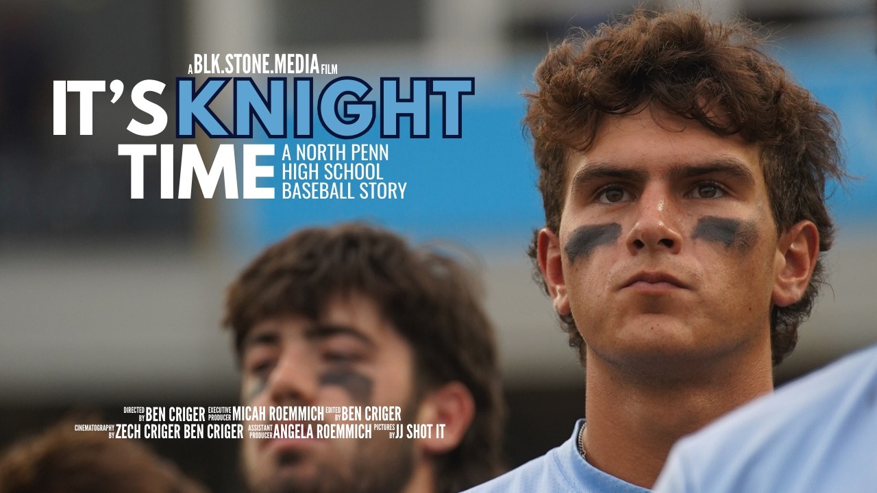 “It’s Knight Time” A North Penn High School Baseball Story