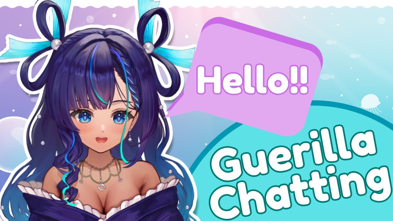 Guerilla Stream【Just Chatting】
