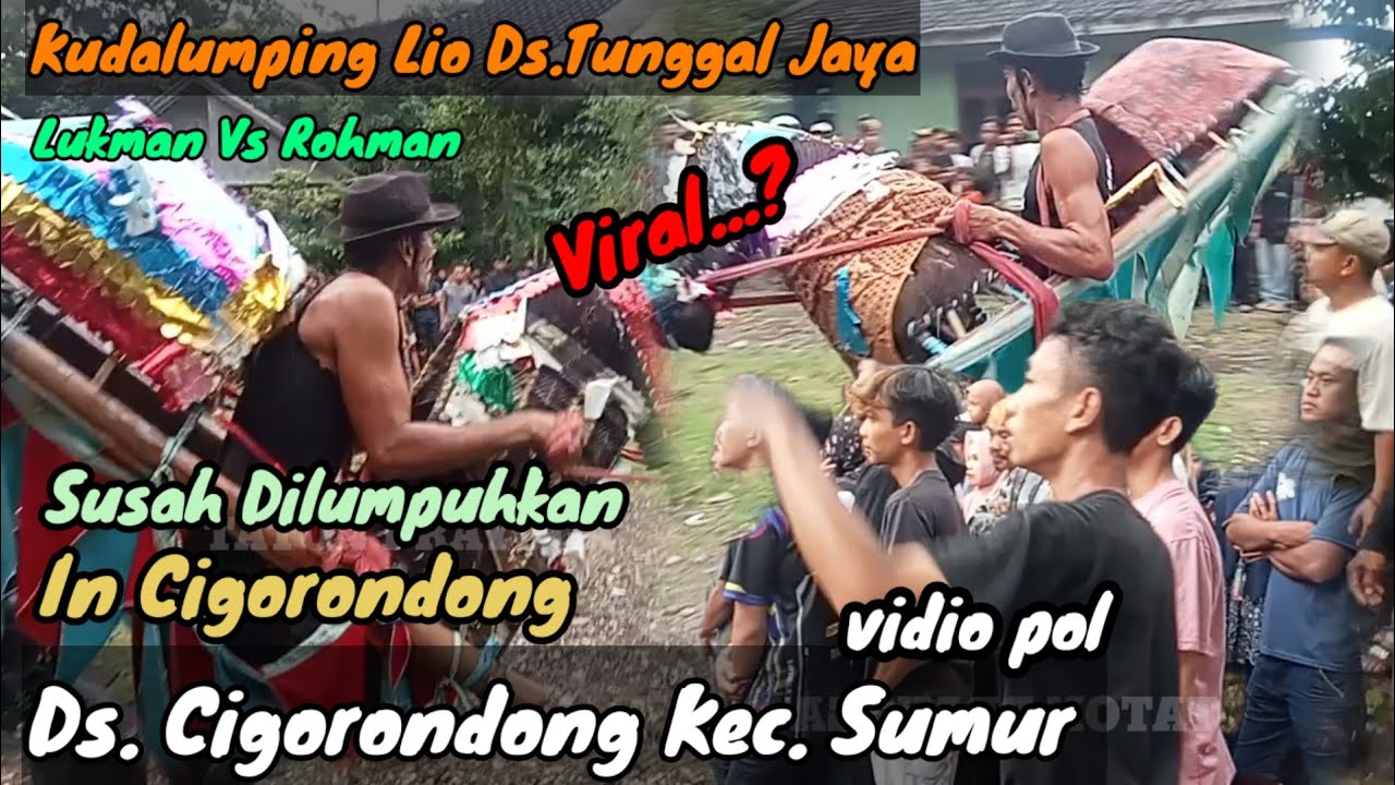 Kuda lumping Lio Desa Tunggal Jaya Lukman vs Rohman