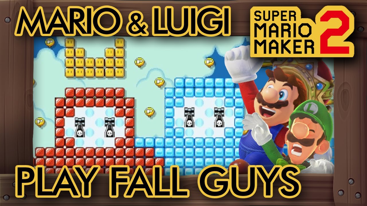 Super Mario Maker 2 - Mario & Luigi Play Fall Guys