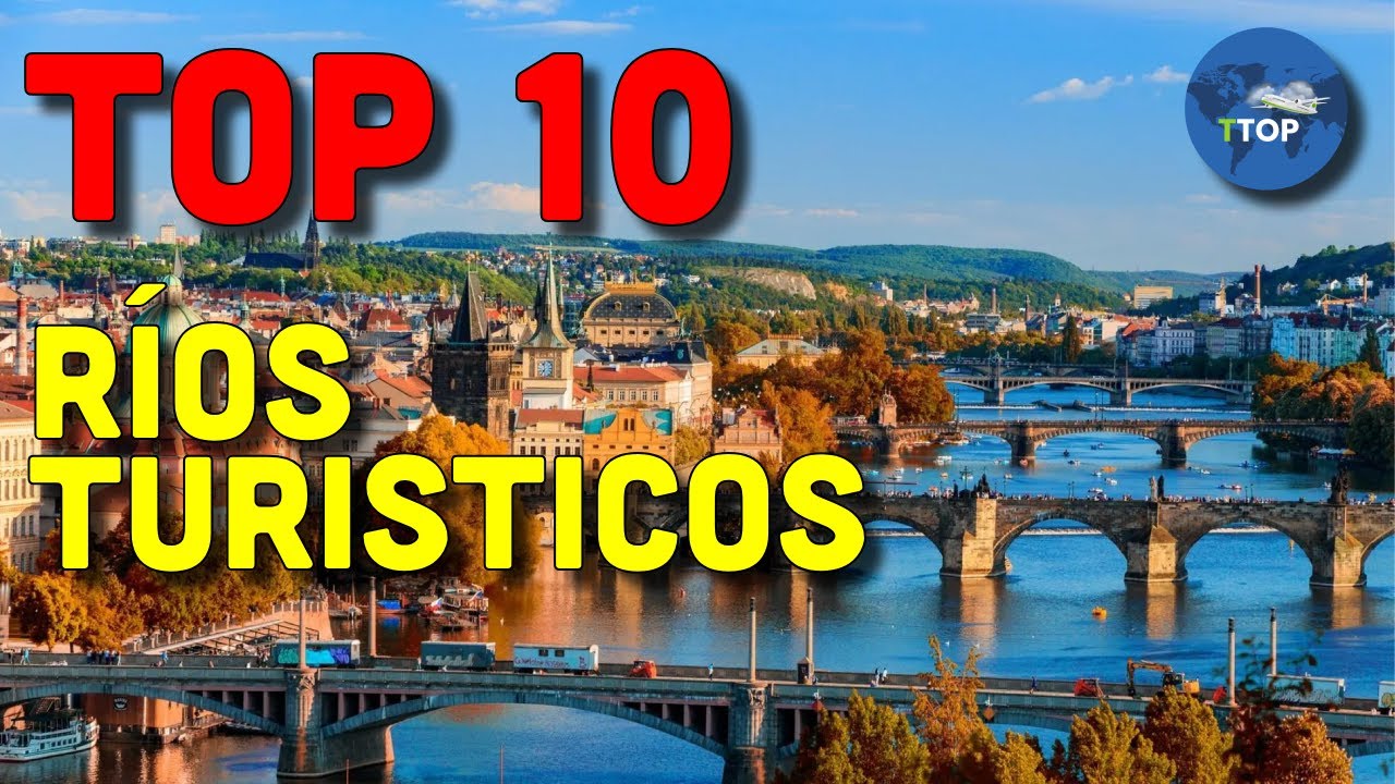 Los 10 Ríos más Turísticos del Mundo | Maravillas Naturales