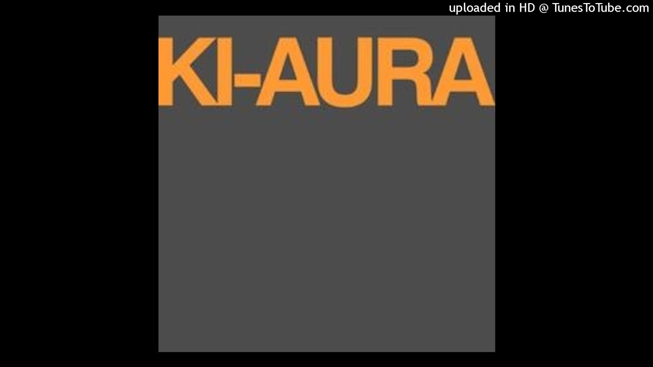 Ki-Aura - Always There (Eque's Junior Voodoo Mix)