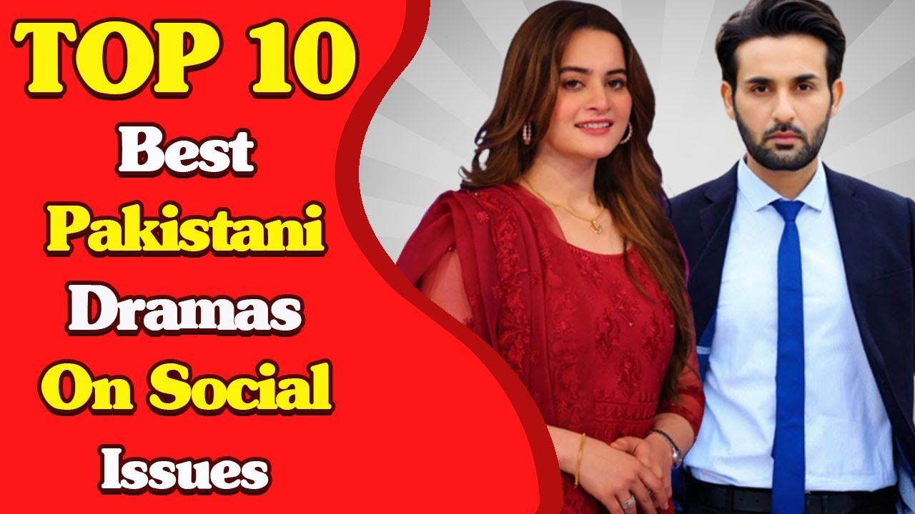 Top 10 Best Pakistani Dramas on Social Issues #dramastop10pak