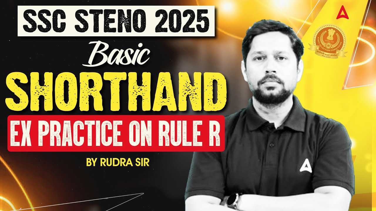 SSC Steno 2025 | Basic Shorthand | Ex practice on rule R  | By Rudra Sir