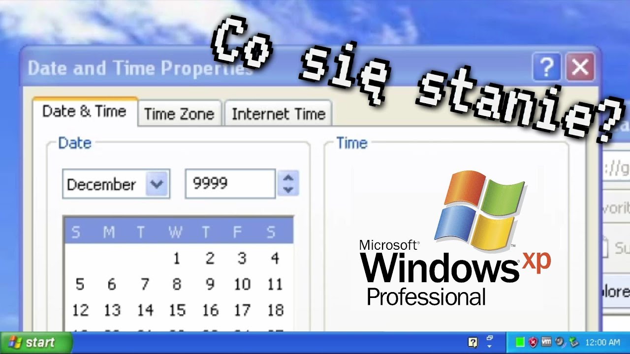 Co się stanie, gdy ustawimy rok 9999 w Windows XP?
