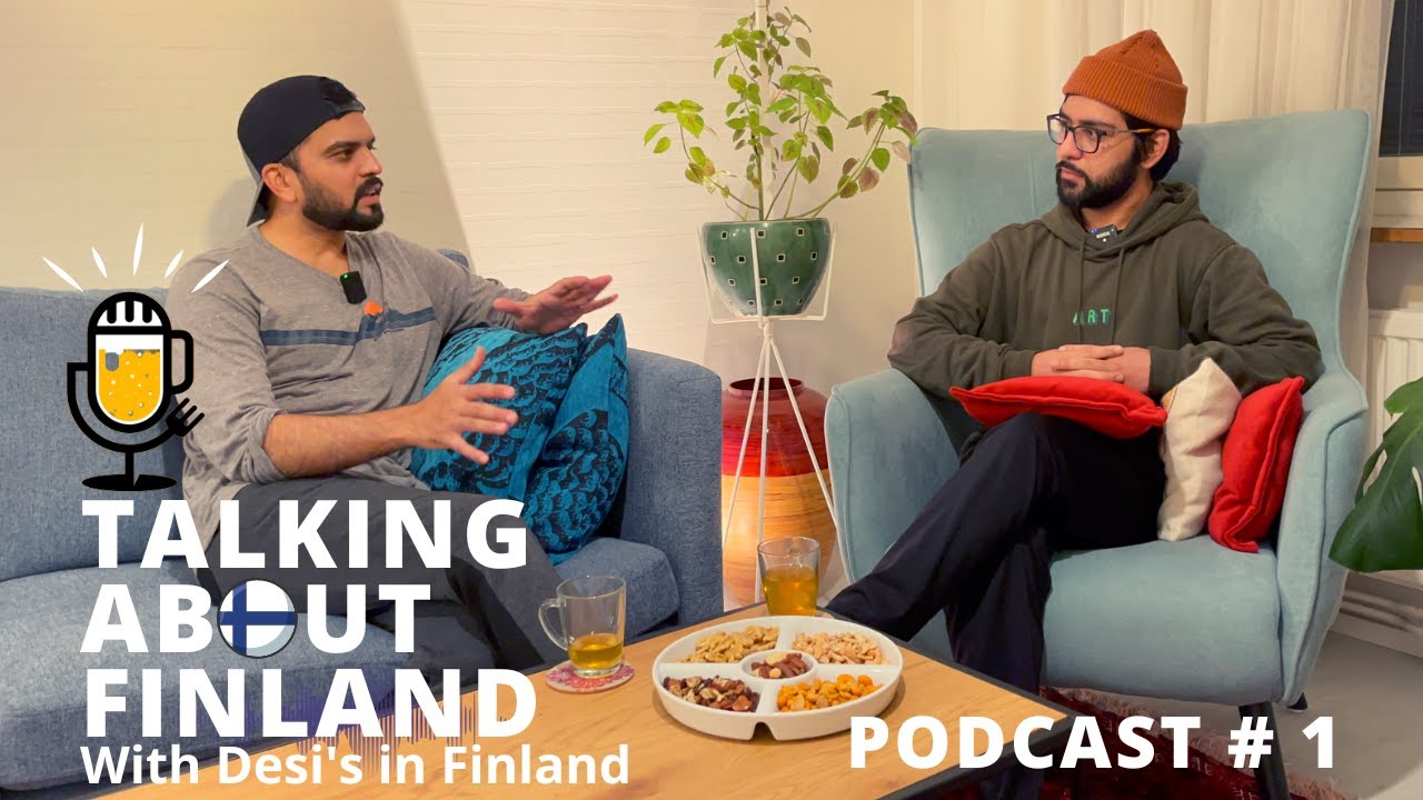 Talking about FINLAND | Podcast 1 | DESI'S IN FINLAND | INTRO