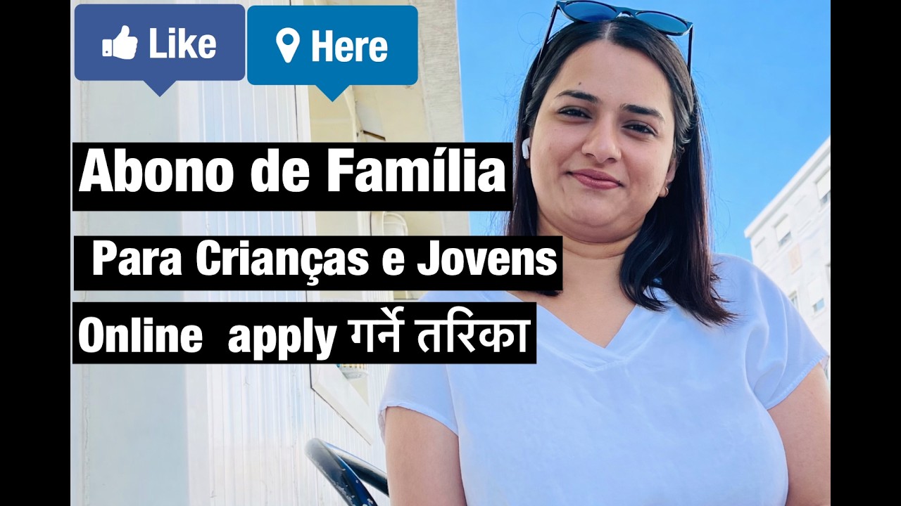 Abono de Fam&iacute;lia para Crian&ccedil;as e Jovens Online  apply गर्ने तरिका|Seguran&ccedil;a Social Direta|2026