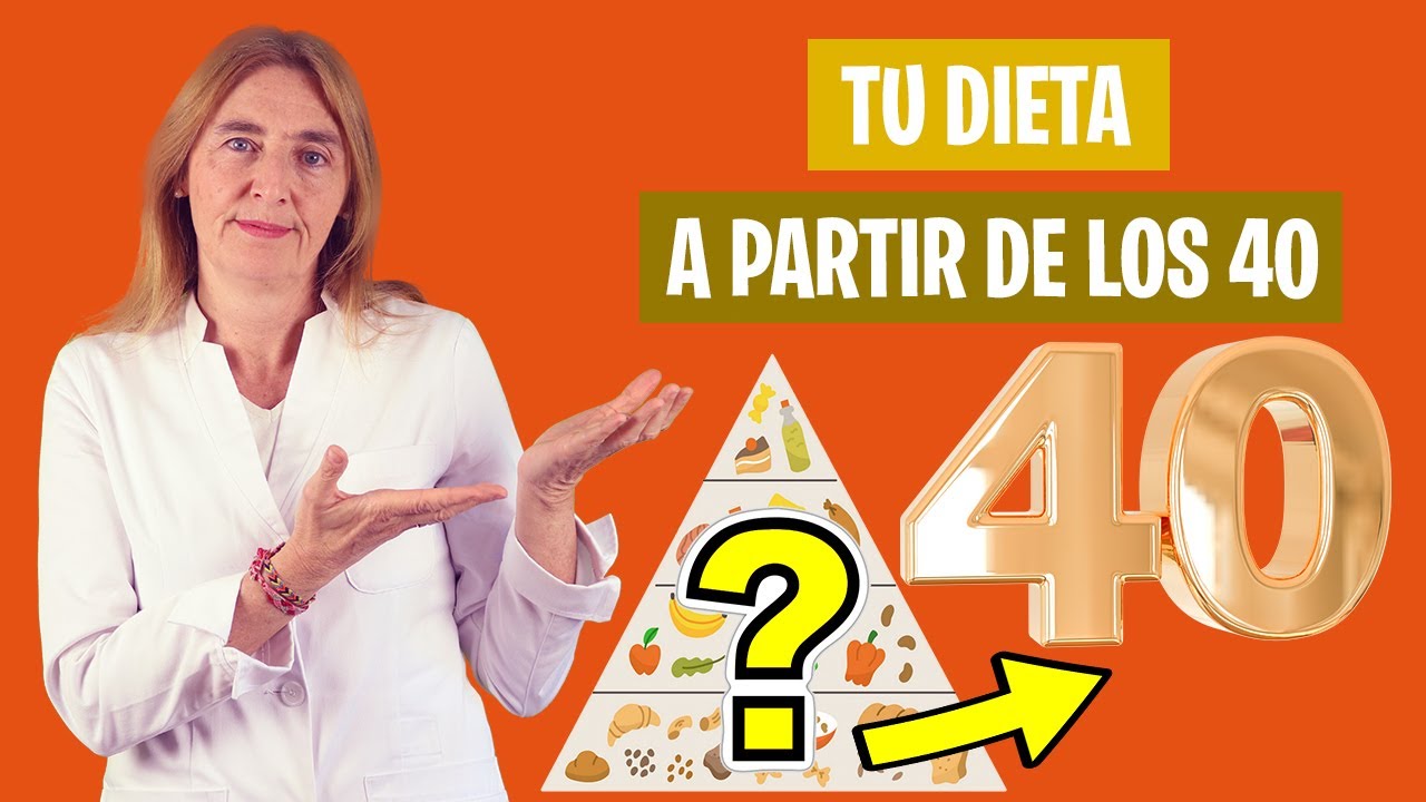 Con MÁS DE 40 AÑOS CAMBIA ESTO en tu DIETA | Nutrientes que no deben faltar | Nutrición y Salud