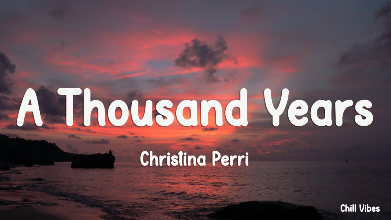 Christina Perri - A Thousand Years (Lyrics)