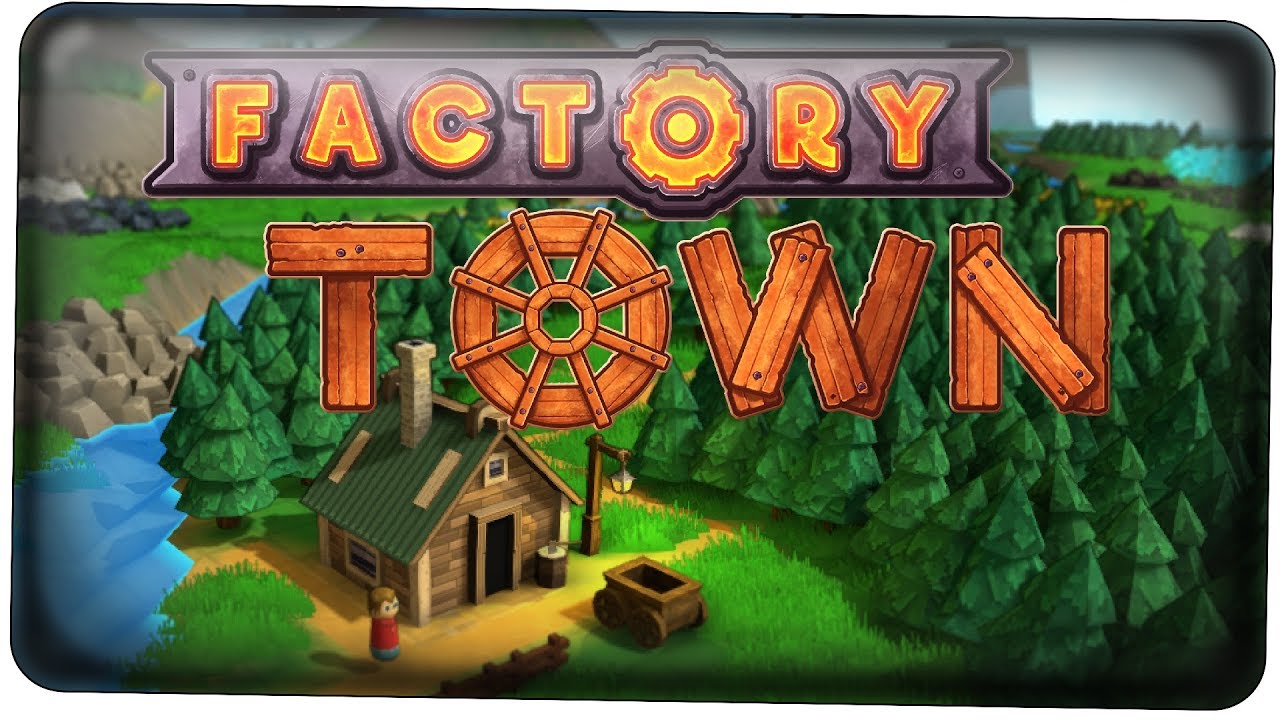 Factory Town - #01 - [German Deutsch Lets Play]