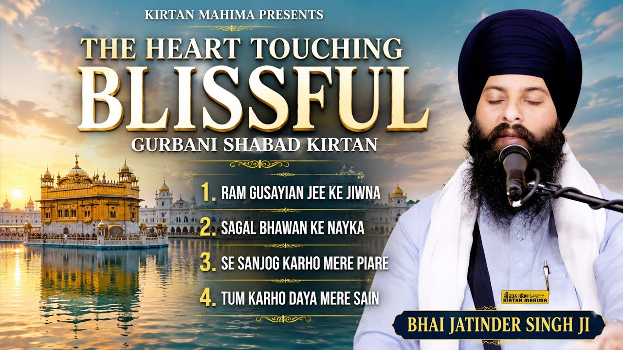 Melodious Soulful Gurbani Shabad Kirtan |Bhai Jatinder Singh Ji |KirtanMahima |Gurbani |Waheguru 
