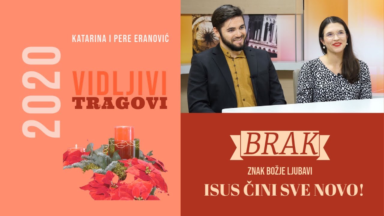 Brak kao znak Božje ljubavi: Isus čini sve novo! (Katarina i Pere Eranović)
