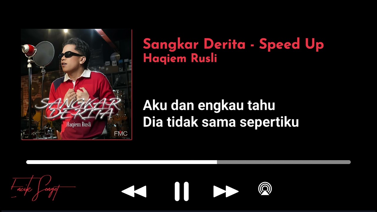 Sangkar Derita - Speed Up by Haqiem Rusli