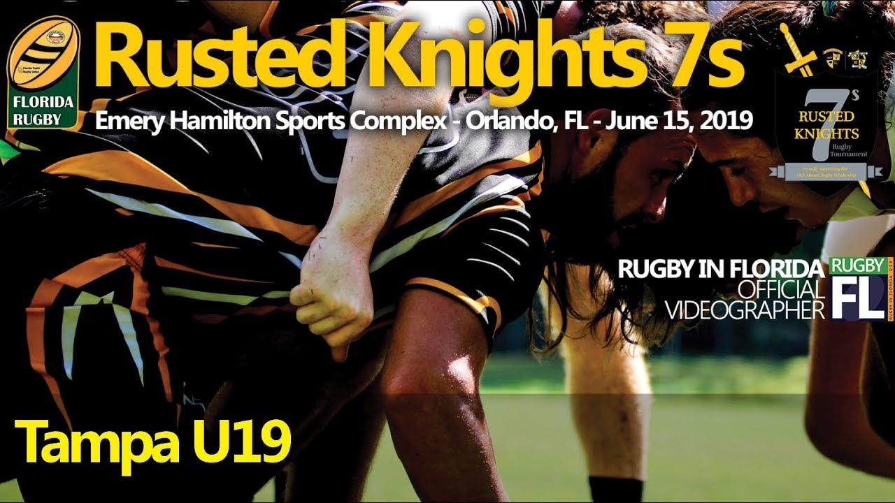 Tampa u19   Highlights at Rusted Knights 7s 2019