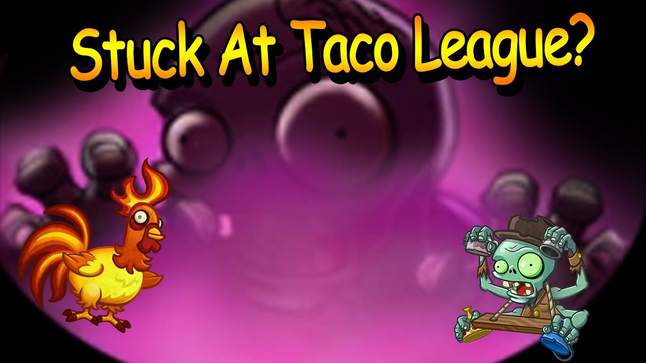If You're Stuck At Taco League, You Should Try This Deck ▌PvZ Heroes
