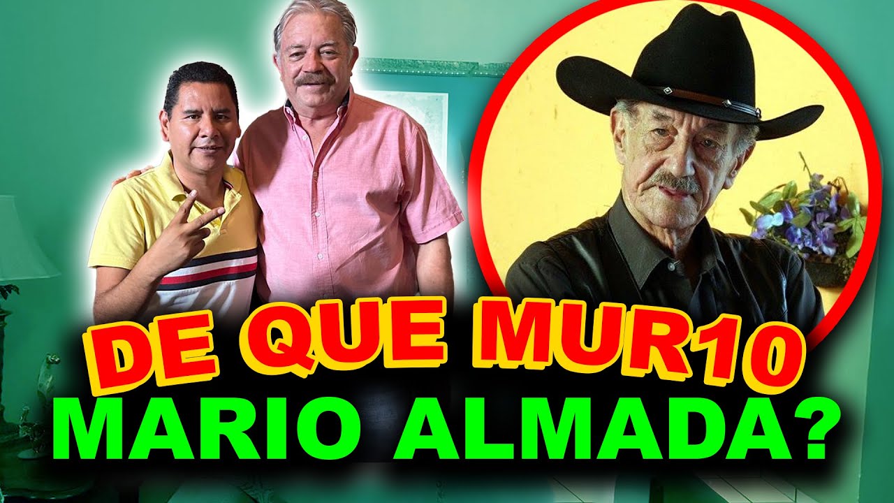 De que murió MARIO ALMADA? | conoce la historia de este gran actor mexicano