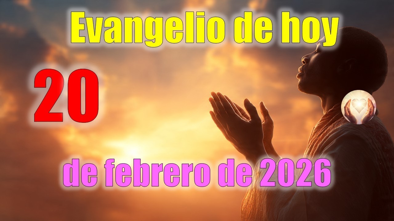 Evangelio de hoy 20 de febrero de 2026 | El ayuno que nace del encuentro con Dios
