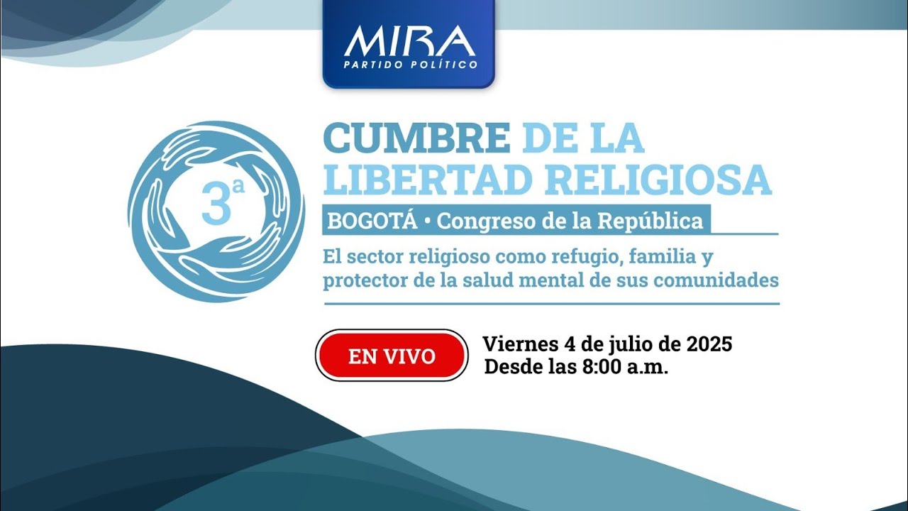 Tercera Cumbre de Libertad Religiosa [Partido MIRA]