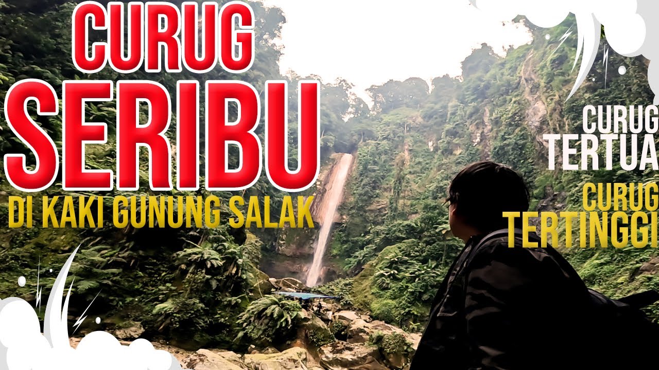 TREKKING TRIP CURUG SERIBU GUNUNG SALAK BOGOR 2023