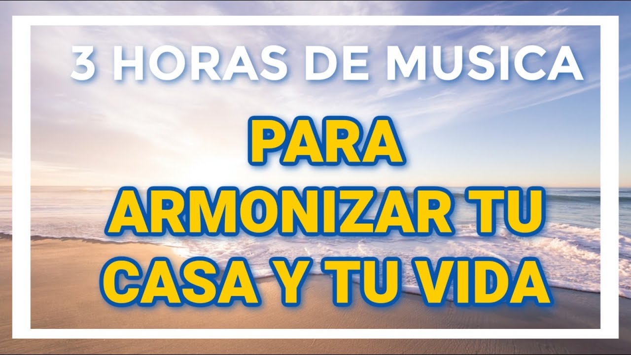 🔴 MUSICA CURATIVA PARA ELIMINAR BLOQUEOS De Tu Vida Y De Tu Casa En 3 Horas