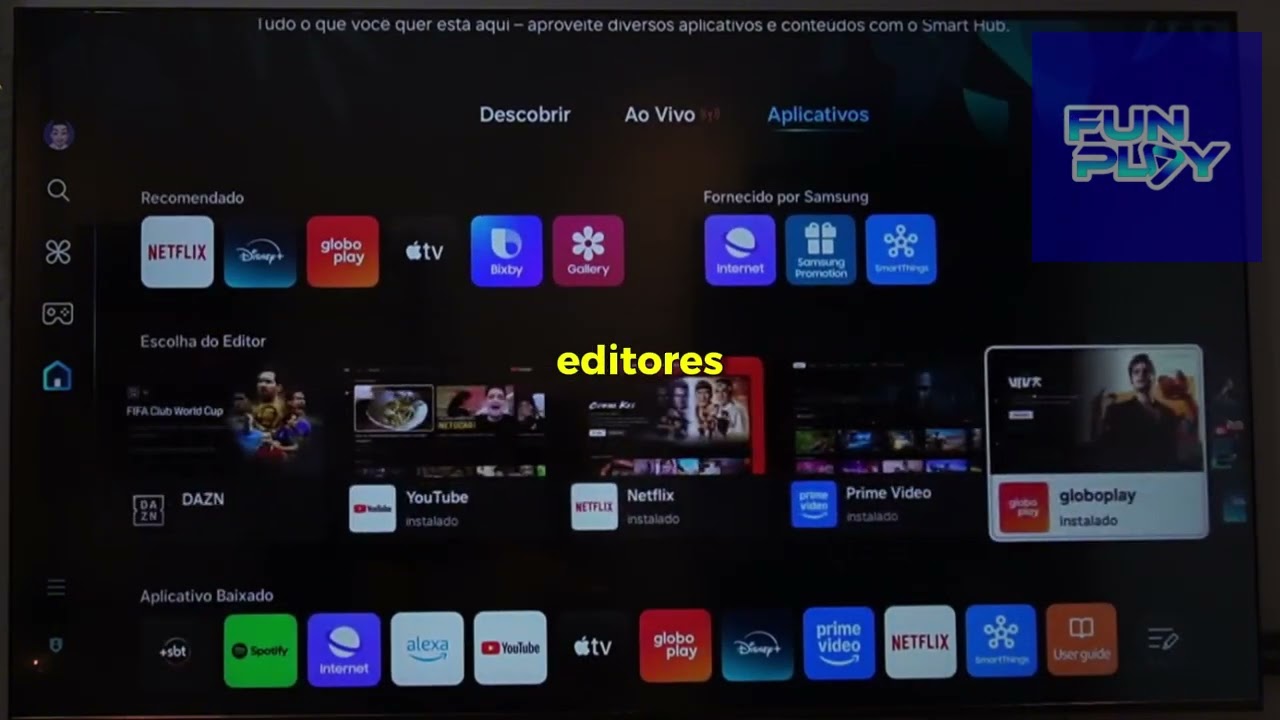 Como baixar FUN PLAY na Tv SAMSUNG