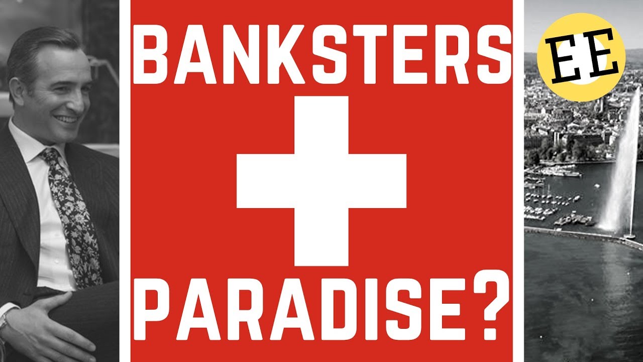Switzerland: The Land of the Rich & Home of the Bank?