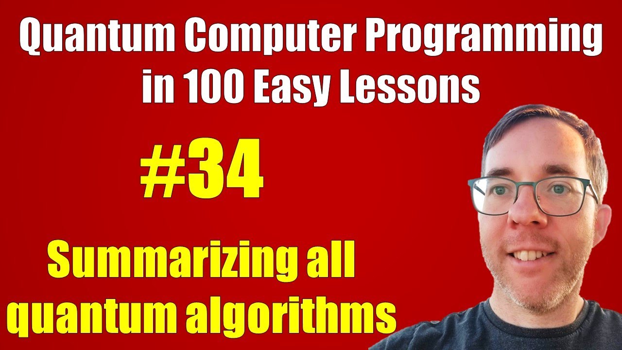 #34/100: Обобщение всех квантовых алгоритмов || Программирование квантовых компьютеров в 100 прос...