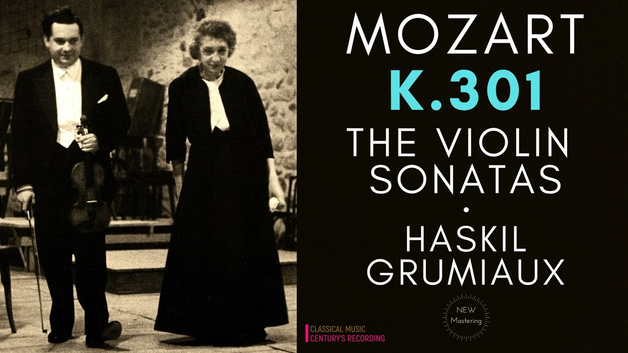 Mozart - Violin Sonata in C Major K. 301 (No.18) (Century's record.: Clara Haskil, Arthur Grumiaux)