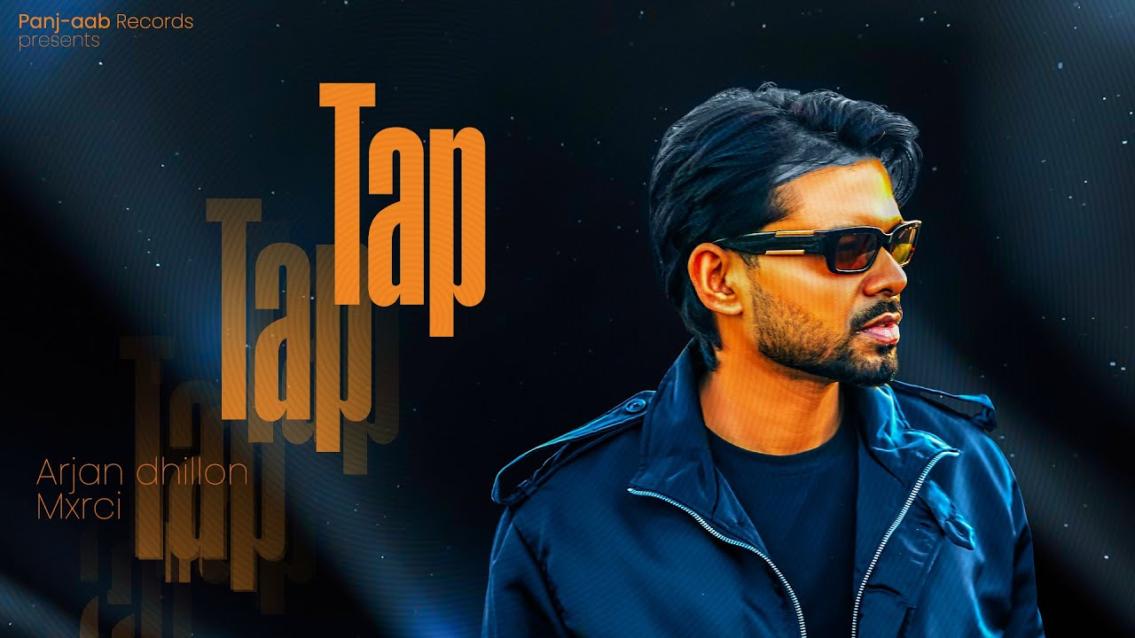 Tap By Arjan Dhillon (Album) Punjabi Song