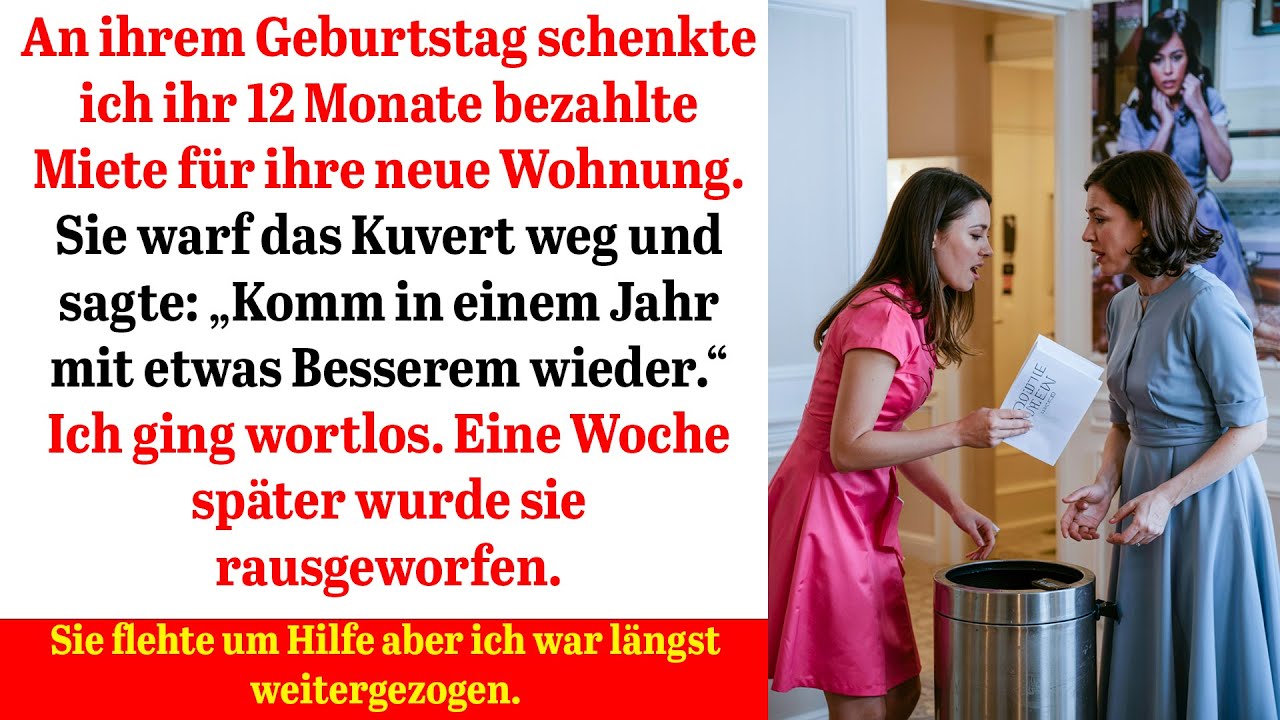 Sie warf mein großzügiges Geschenk weg eine Woche später flehte sie um Hilfe.