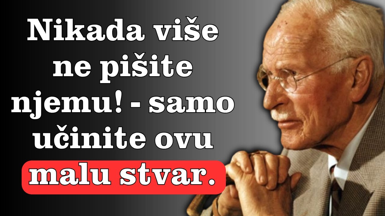 Nikad više ne šaljite poruke NJEMU! Učinite samo ovu malu stvar! | Carl Jung