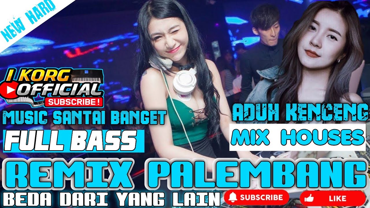 FULL REMIX PALEMBANG TERBARU FULL BASS VARIASI REMIX PALEMBANG KORG PA600 VIRAL