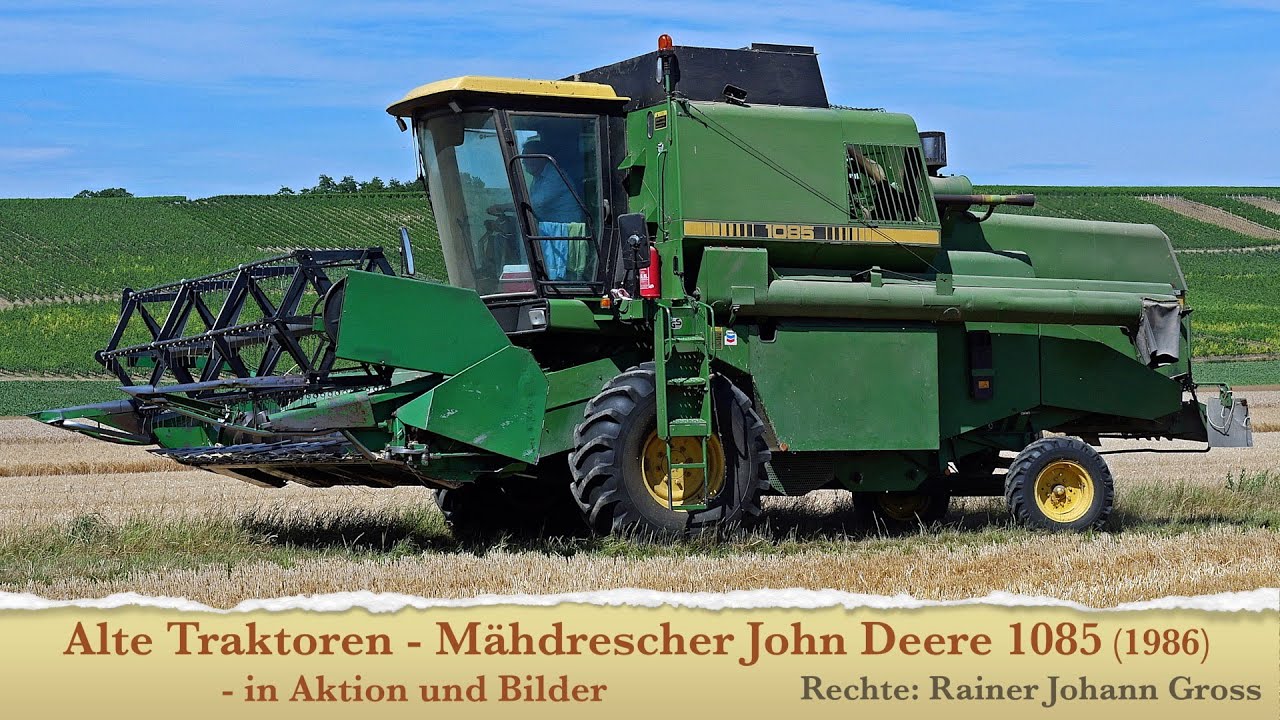 Alte Traktoren - Mähdrescher John Deere 1085 (1986) - in Aktion und Bilder