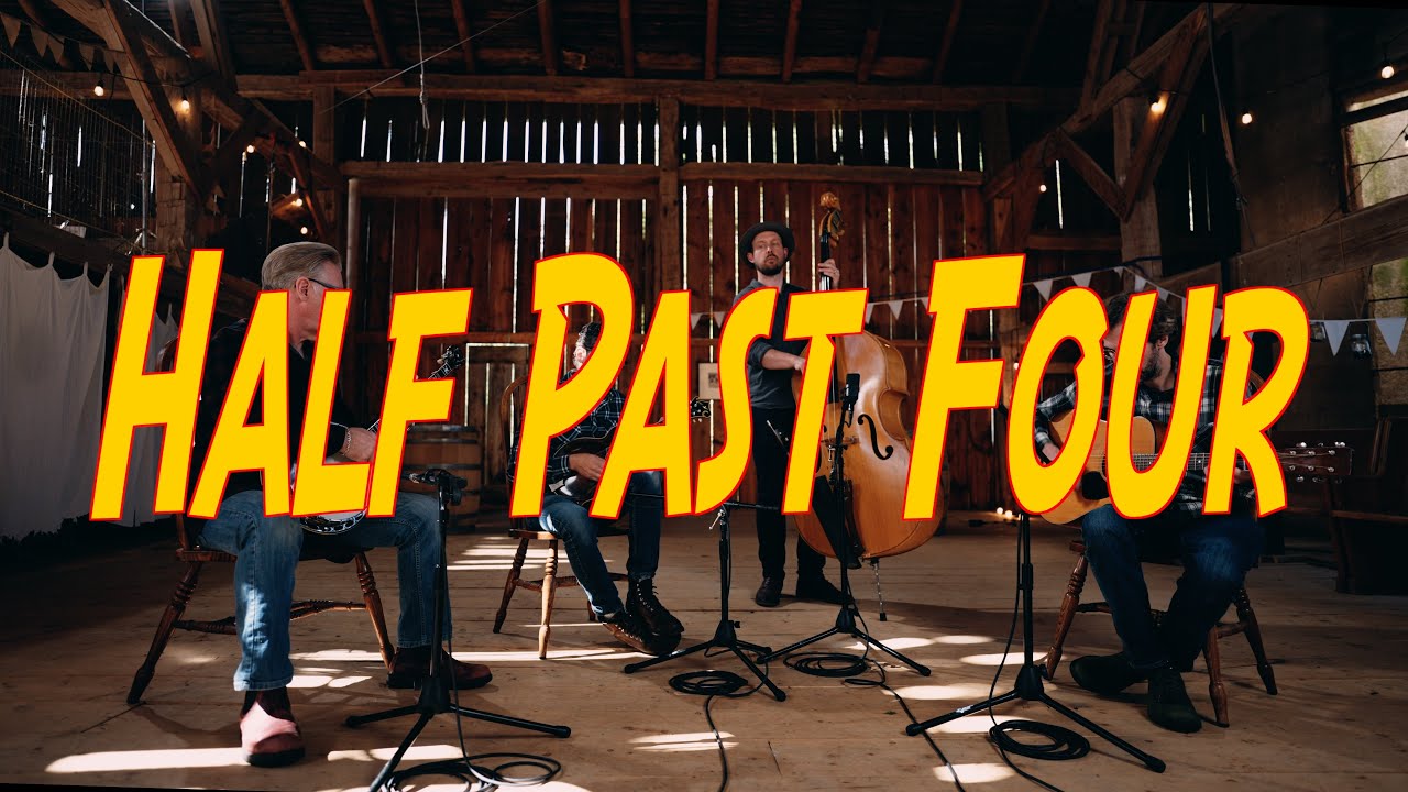 HALF PAST FOUR
