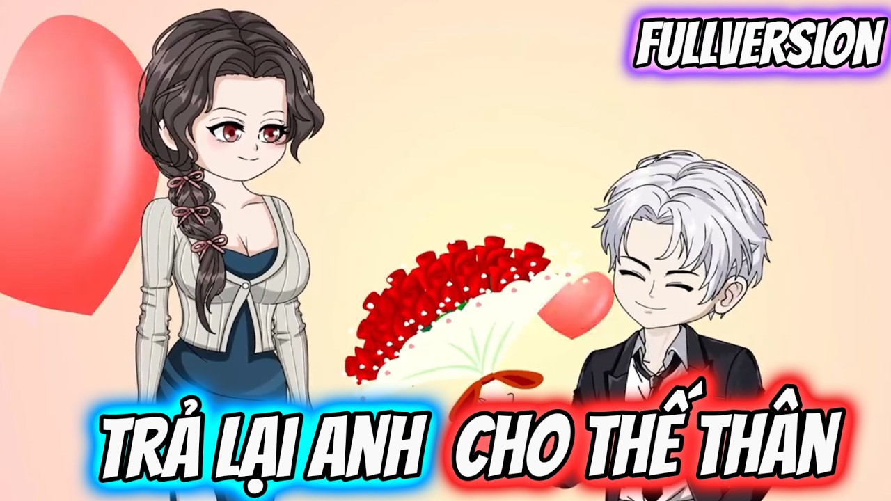 FULLVERSION l Trả Lại Anh Cho Thế Thân l Toman Vietsub