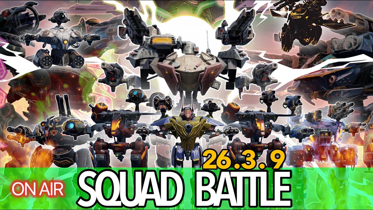26/3/9 [WR] Squad Battle