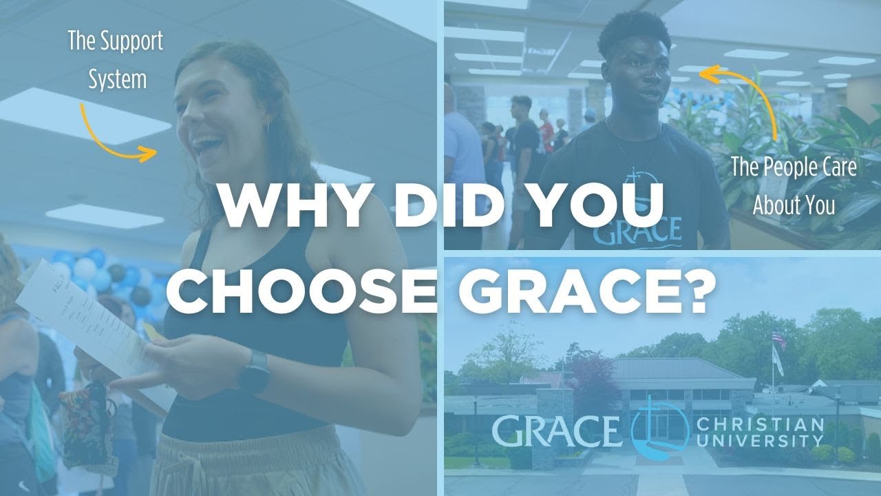 Why choose Grace Christian University?