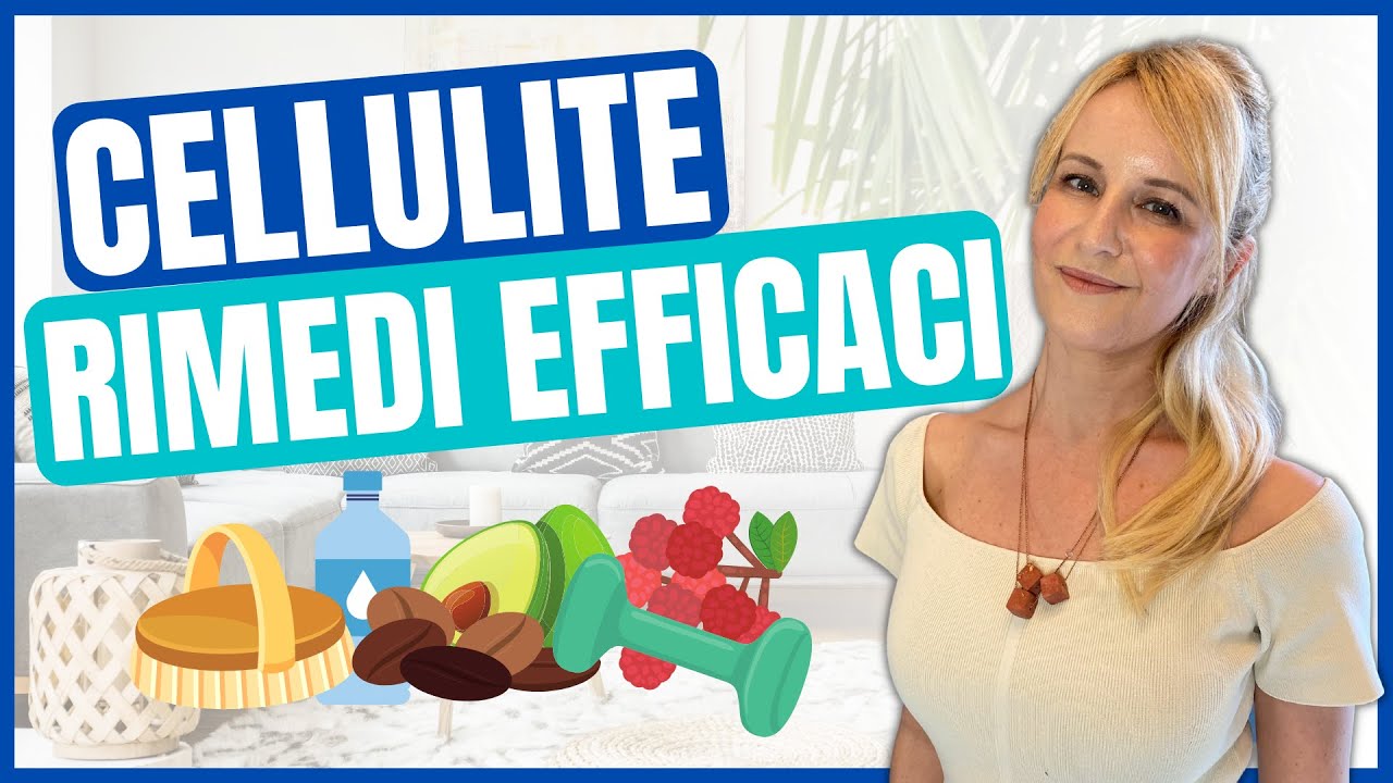 CELLULITE | Rimedi per ridurla o ELIMINARLA in modo efficace 🍊