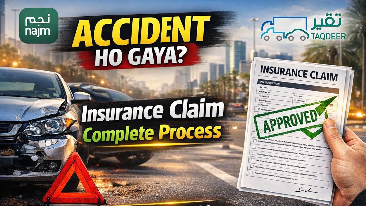 Saudi Accident Insurance Claim Process | Najam & Taqdeer step by step Guide