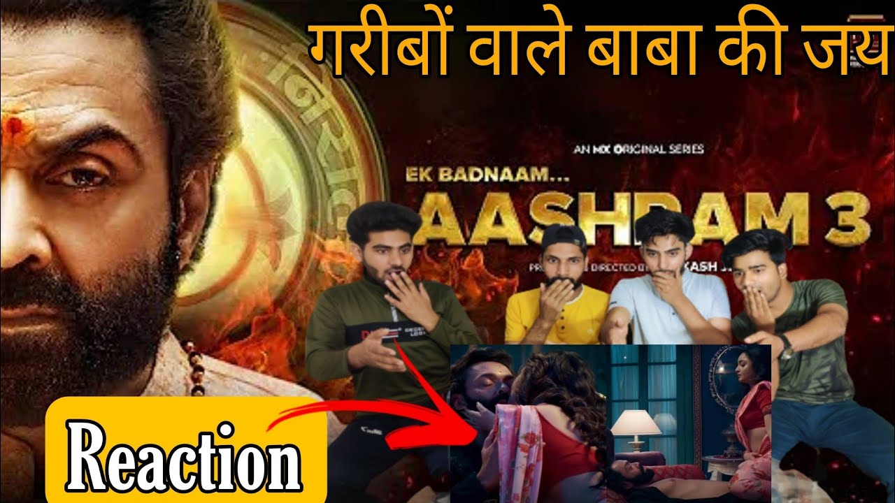 Ek Badnaam&hellip; Aashram Season 3 - Official Trailer Reaction | Bobby Deol | Prakash Jha | MX Player