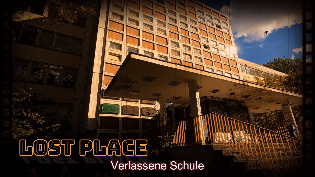 Lost Places Verlassene Schule