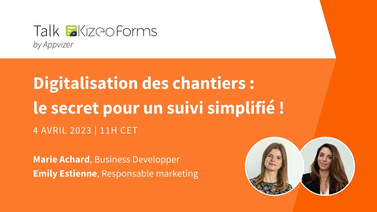 Digitalisation des chantiers : le secret pour un suivi simplifié avec Kizeo Forms [REPLAY WEBINAR]