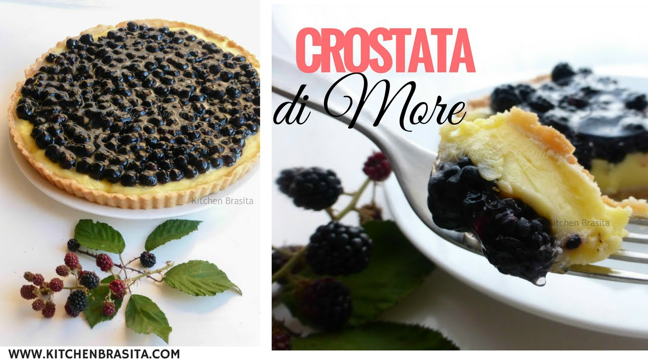 CROSTATA DI MORE e CREMA PASTICCERA  Ricetta facile RICETTE DI GABRI