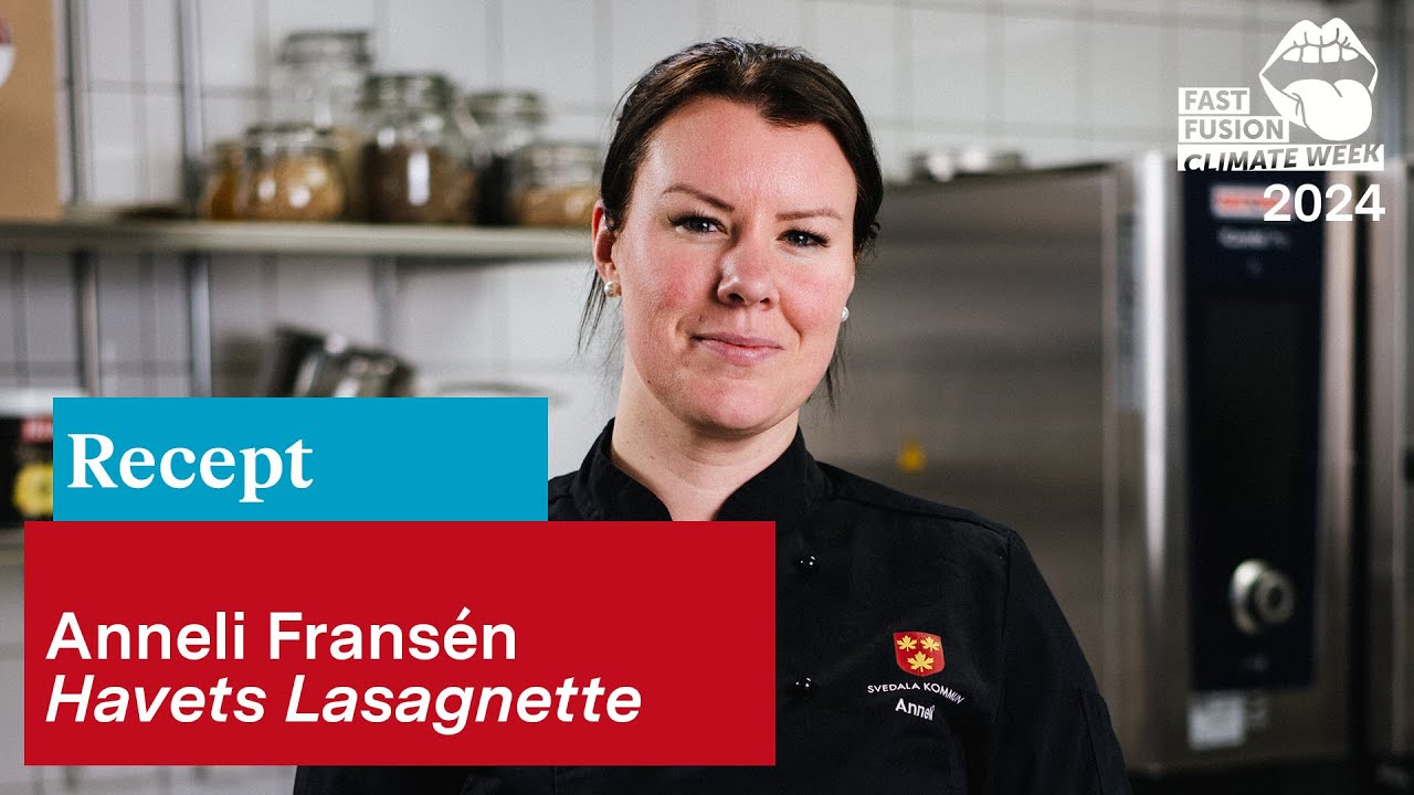 Recept | Havets Lasagnette med Anneli Fransén | Fast Fusion Climate Week